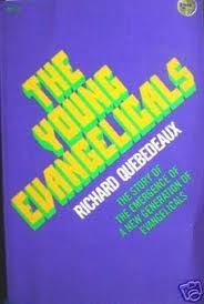 Young Evangelicals Richard Quebedeaux